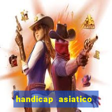 handicap asiatico 0.0 -0.5